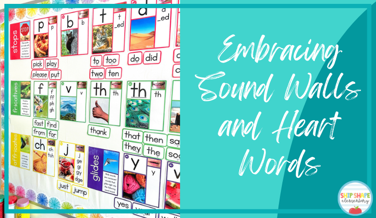 A first grade teacher writes how to embrace a science of reading-aligned classroom sound wall and heart words.